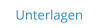 Unterlagen